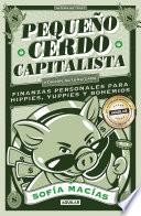 Pequeño Cerdo Capitalista (10° Aniv)