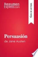 Libro Persuasión de Jane Austen (Guía de lectura)