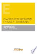 Planificación regional: paisaje y patrimonio