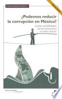 ¿Podemos reducir la corrupción en México? Segunda Edición