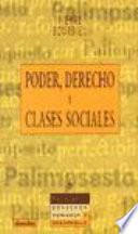 Libro Poder, derecho y clases sociales
