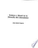 Política y moral en la filosofía del liberalismo