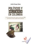 Políticos y militares en Colombia
