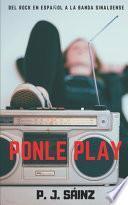 Ponle Play