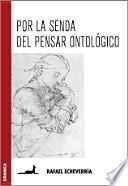 Libro Por la Senda Del Pensar Ontologico