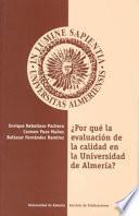 Libro ¿Por qué la evaluación de la calidad en la Universidad de Almería?