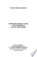 Porfirio Barba-Jacob en Guatemala y en el recuerdo