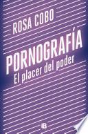 Libro Pornografía. El placer del poder