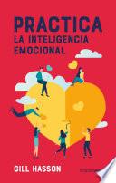 Libro Practica la inteligencia emocional