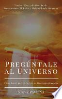 Libro Pregúntale al Universo