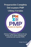 Preparación Completa Del examen PMP, Ultima Versión