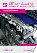 Preparación y regulación de los sistemas de alimentación en máquinas de impresión offset. ARGI0109