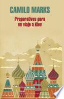 Preparativos para un viaje a Kiev