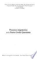 Procesos migratorios en la Sierra Gorda queretana