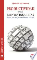 Libro Productividad para mentes inquietas