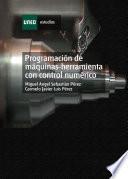 Libro PROGRAMACIÓN DE MÁQUINAS-HERRAMIENTA CON CONTROL NUMÉRICO
