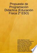Libro Propuesta de Programación Didáctica (Educación Física 2o ESO)