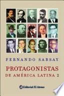 Libro Protagonistas de América Latina