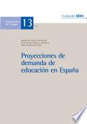 Proyeccionas de Demanda de Educacion en Espana
