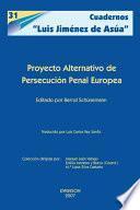Proyecto alternativo de persecución penal europea