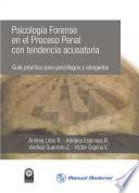 Libro Psicología forense en el proceso penal con tendencia acusatoria