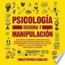 Libro Psicología Oscura y Manipulación