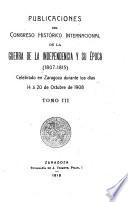 Publicaciones del Congreso Histórico Internacional de la Guerra de la Independencia y su Época 1807-1815