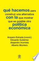 Qué hacemos con la política económica