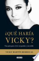 ¿Qué haría Vicky? (Edición enriquecida con audio)