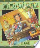 Libro Qué pasa aquí, abuelo?