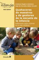 Libro Quehaceres de maestros y de gestores de la escuela de la infancia