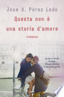 Libro Questa non è una storia d'amore