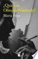 Libro ¿Quién es Olimpia Wimberly?