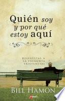 Libro Quién soy y por qué estoy aquí