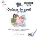 Libro Quitate De Aqui!