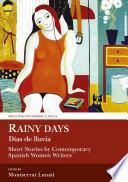 Rainy Days / Dias de Lluvia