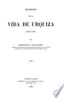 Rasgos de la vida de Urquiza (1801-1870)