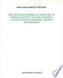Reflexiones sobre la teoría de la comunicación y su aplicación a la lectura en francés, lengua extranjera