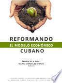 Libro Reformando el modelo económico cubano