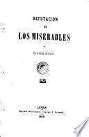Refutacion de Los Miserables de Victor Hugo