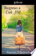 Libro Regreso a Oak Hill (Oak Hill 2)