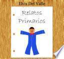 Libro Relatos Primarios