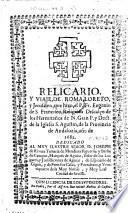 Relicario, y viaje, de Roma, Loreto, y Jerusalen, que hizo, el P. Fr. E. de S. F. ... año de 1682