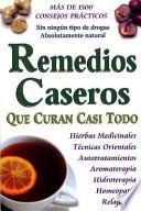 Libro Remedios Caseros Que Curan Casi Todo