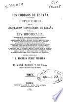 Repertorio de la legislación hipotecaria de España o sea la Ley hipotecaria