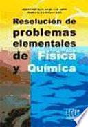 Libro Resolución de problemas elementales de física y química