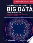 Libro Resolviendo problemas de Big Data