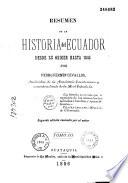 Resumen de la historia del Ecuador desde su origen hasta 1845$,por Pedro-Fermin Cevallos