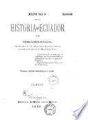 Resumen de la historia del Ecuador desde su origen hasta 1845$,por Pedro-Fermin Cevallos