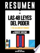 Libro Resumen De Las 48 Leyes Del Poder (The 48 Laws Of Power) - De Robert Greene